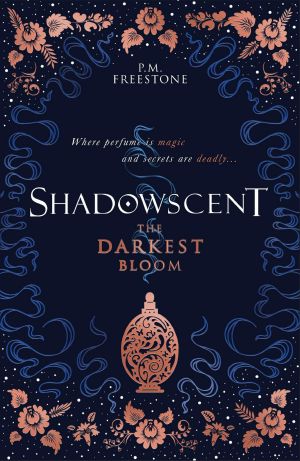 [Shadowscent 01] • The Darkest Bloom